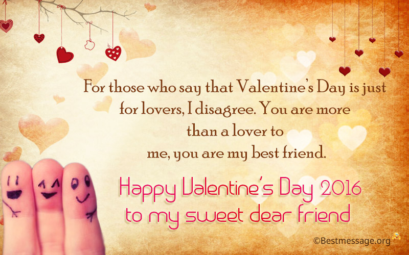 Those that the day my friend. Happy Valentine's Day Wishes. Valentines Day послание. Wishes for St Valentine. Happy Valentine's Day for friends.